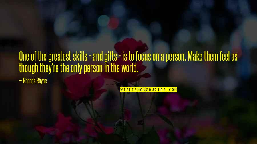 The World And Success Quotes By Rhonda Rhyne: One of the greatest skills - and gifts