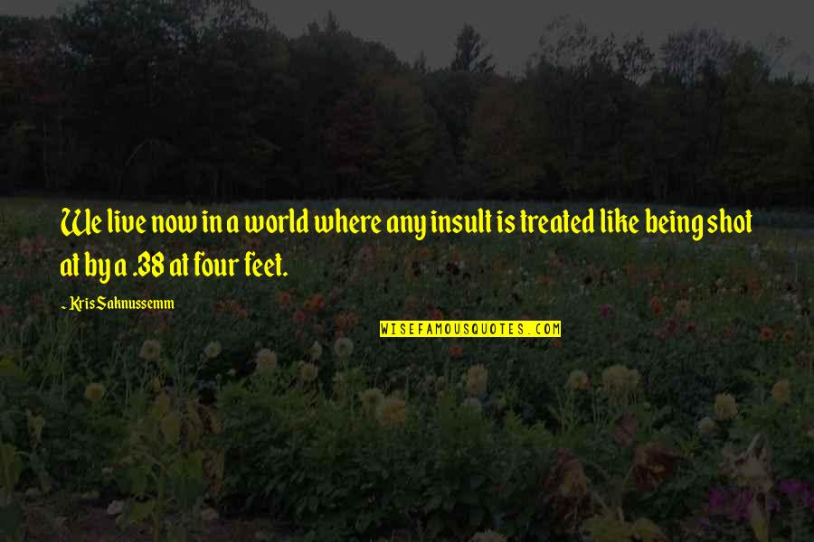 The World At Your Feet Quotes By Kris Saknussemm: We live now in a world where any