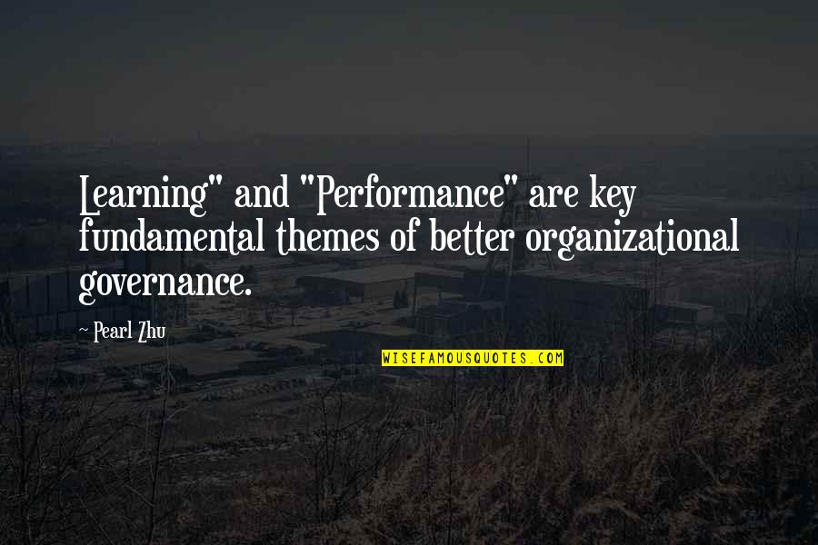 Themes And Quotes By Pearl Zhu: Learning" and "Performance" are key fundamental themes of