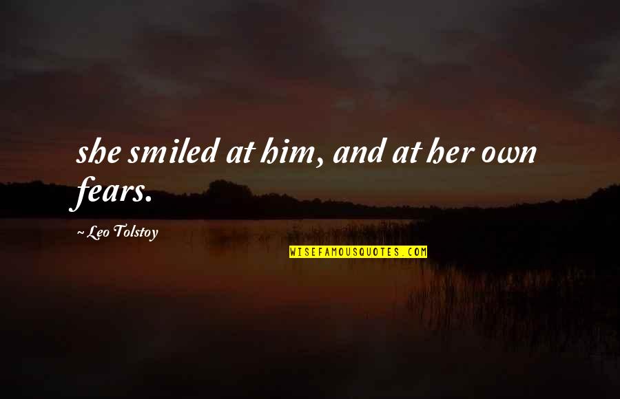 Then She Smiled Quotes By Leo Tolstoy: she smiled at him, and at her own