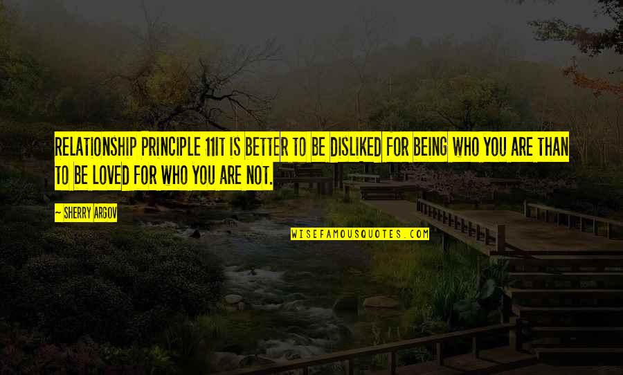 Theprison Quotes By Sherry Argov: Relationship Principle 11It is better to be disliked Theprison Quotes By Sherry Argov: Relationship Principle 11It is better to be disliked