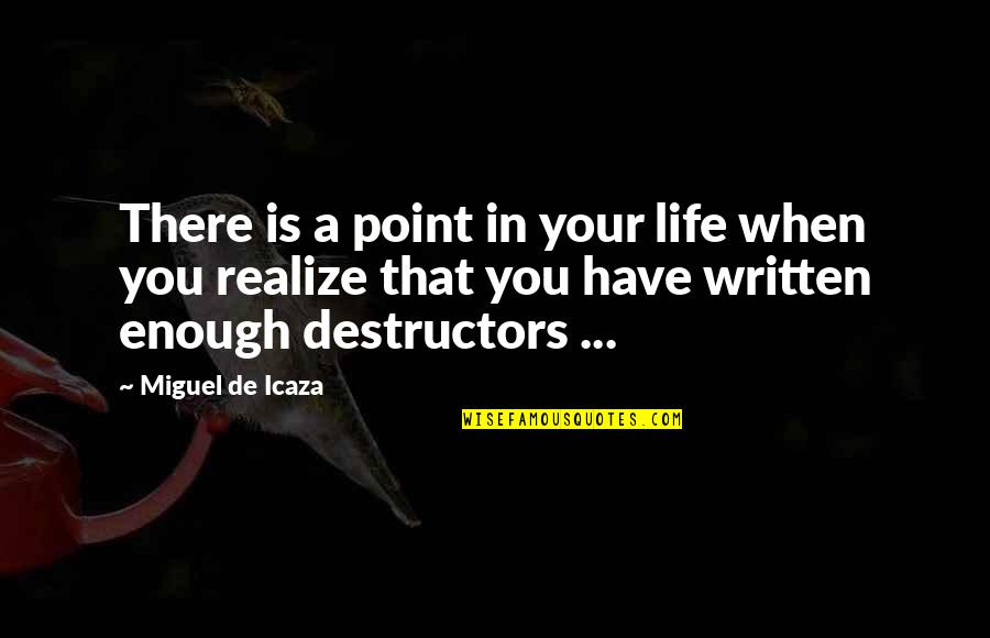 Therapsid Reptiles Quotes By Miguel De Icaza: There is a point in your life when Therapsid Reptiles Quotes By Miguel De Icaza: There is a point in your life when