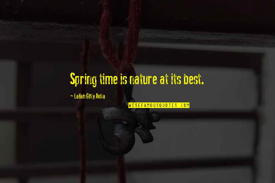 Therapy Inspirational Quotes By Lailah Gifty Akita: Spring time is nature at its best. Therapy Inspirational Quotes By Lailah Gifty Akita: Spring time is nature at its best.