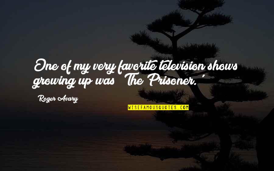 There Is No Such Thing Called Love Quotes By Roger Avary: One of my very favorite television shows growing