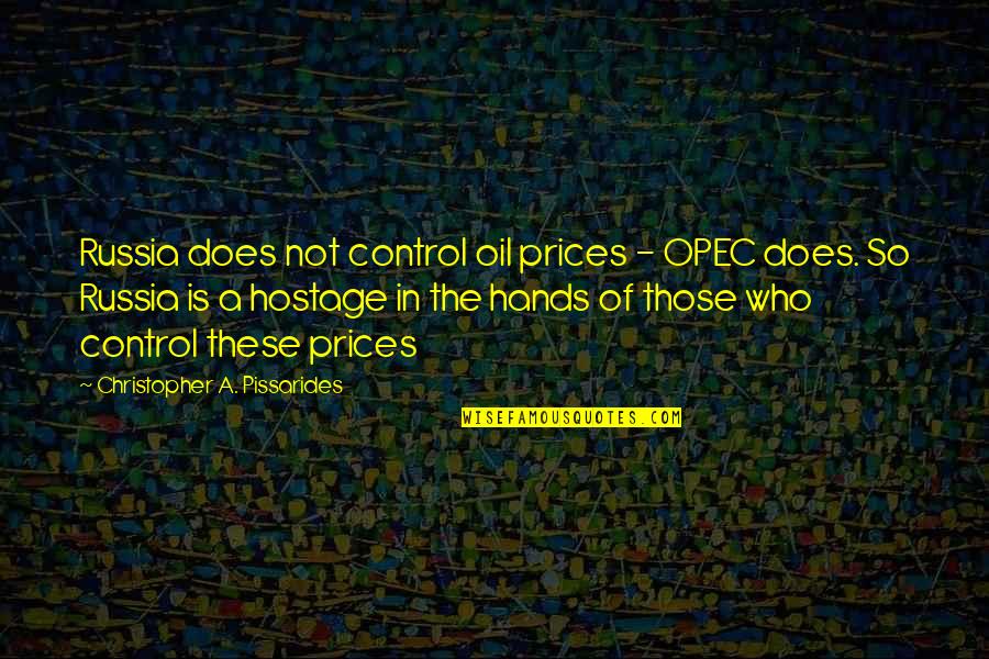 Theres Always A Better Way Quote Quotes By Christopher A. Pissarides: Russia does not control oil prices - OPEC Theres Always A Better Way Quote Quotes By Christopher A. Pissarides: Russia does not control oil prices - OPEC