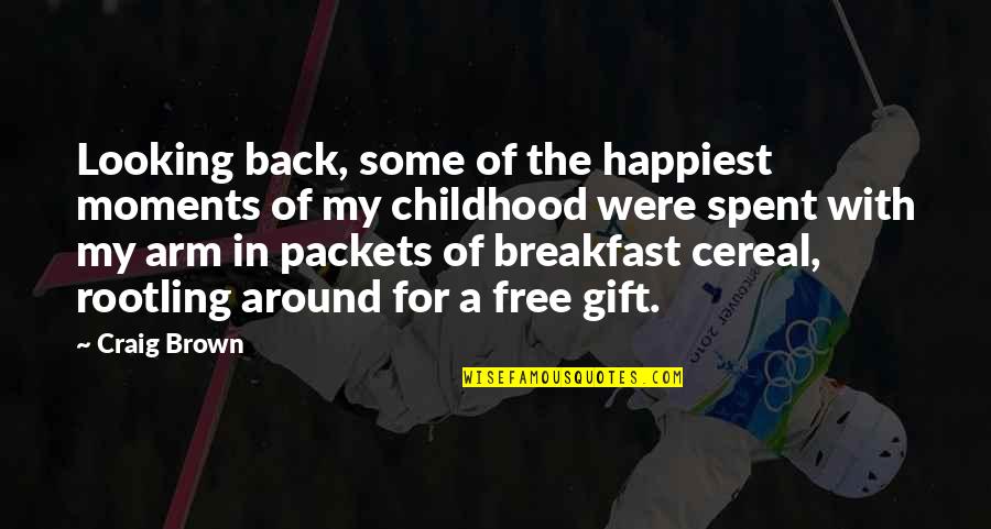 Theron Name Quotes By Craig Brown: Looking back, some of the happiest moments of Theron Name Quotes By Craig Brown: Looking back, some of the happiest moments of
