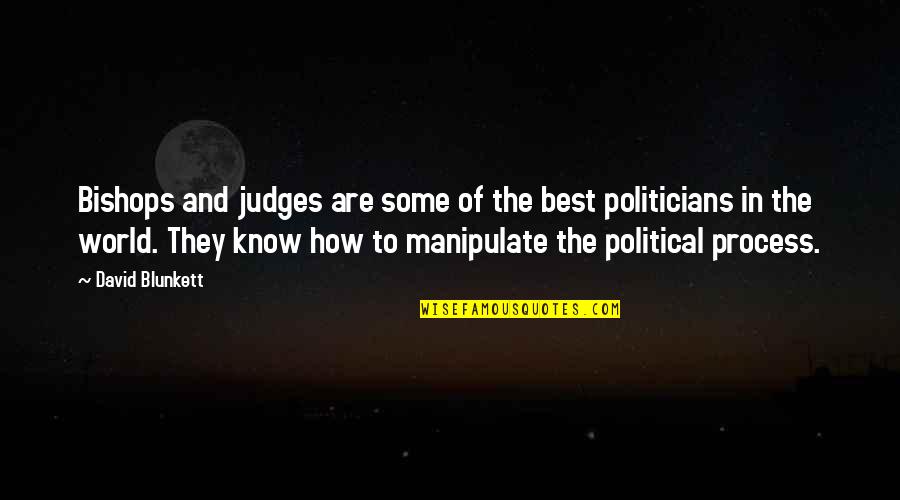 Things Aren't Going Right Quotes By David Blunkett: Bishops and judges are some of the best