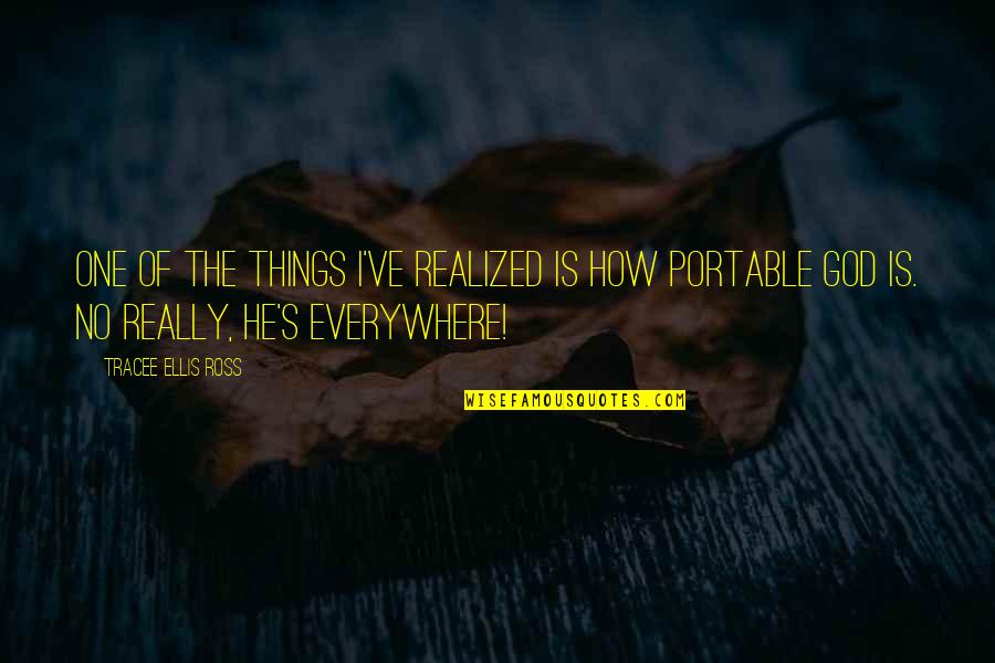 Things How They Ve Quotes By Tracee Ellis Ross: One of the things I've realized is how Things How They Ve Quotes By Tracee Ellis Ross: One of the things I've realized is how