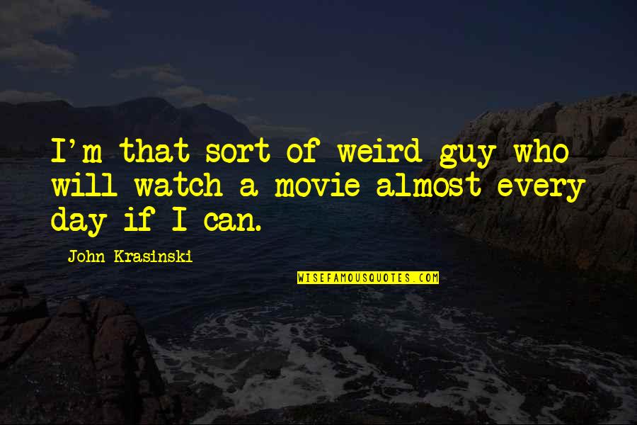 Things That Go Bump In The Night Quotes By John Krasinski: I'm that sort of weird guy who will