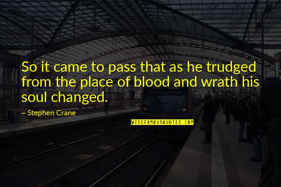 Think I Found Him Quotes By Stephen Crane: So it came to pass that as he