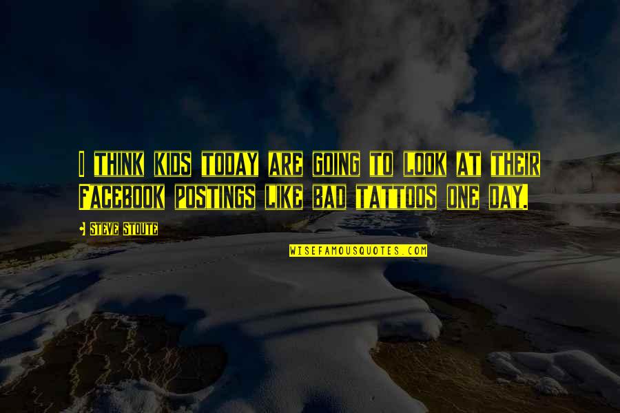 Think One Day Quotes By Steve Stoute: I think kids today are going to look Think One Day Quotes By Steve Stoute: I think kids today are going to look