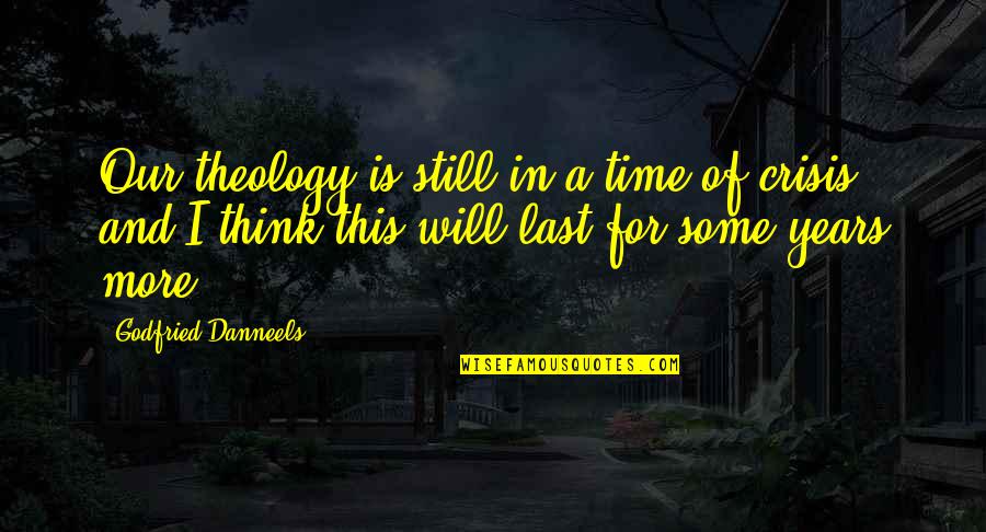 Think Theology Quotes By Godfried Danneels: Our theology is still in a time of Think Theology Quotes By Godfried Danneels: Our theology is still in a time of