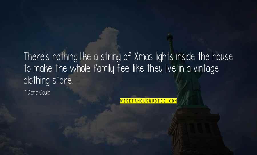 Think Twice Love Quotes By Dana Gould: There's nothing like a string of Xmas lights Think Twice Love Quotes By Dana Gould: There's nothing like a string of Xmas lights