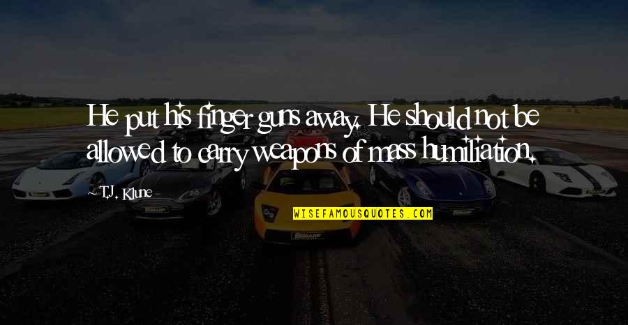 Thinking Before You Do Something Quotes By T.J. Klune: He put his finger guns away. He should