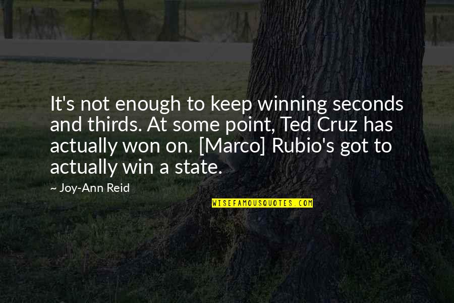 Thirds Quotes By Joy-Ann Reid: It's not enough to keep winning seconds and