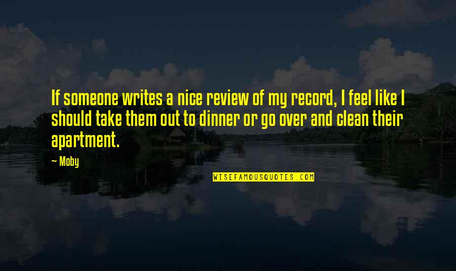 This Pandemic Quotes By Moby: If someone writes a nice review of my This Pandemic Quotes By Moby: If someone writes a nice review of my