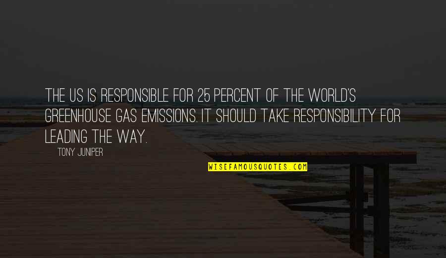 This Way For The Gas Quotes By Tony Juniper: The US is responsible for 25 percent of