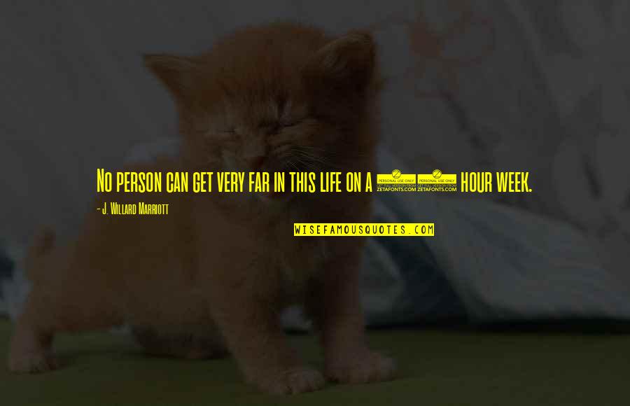 This Week Quotes By J. Willard Marriott: No person can get very far in this This Week Quotes By J. Willard Marriott: No person can get very far in this