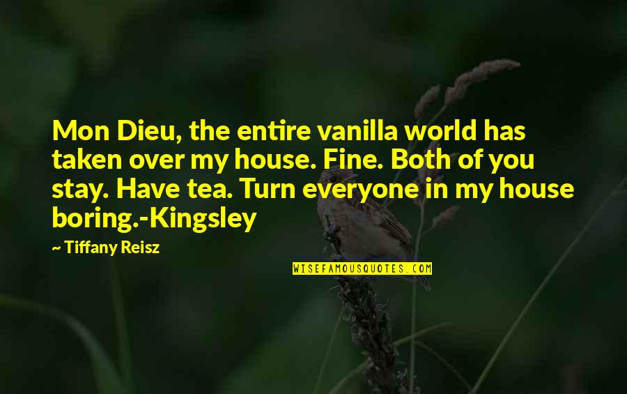Thomas Becon Quotes By Tiffany Reisz: Mon Dieu, the entire vanilla world has taken Thomas Becon Quotes By Tiffany Reisz: Mon Dieu, the entire vanilla world has taken
