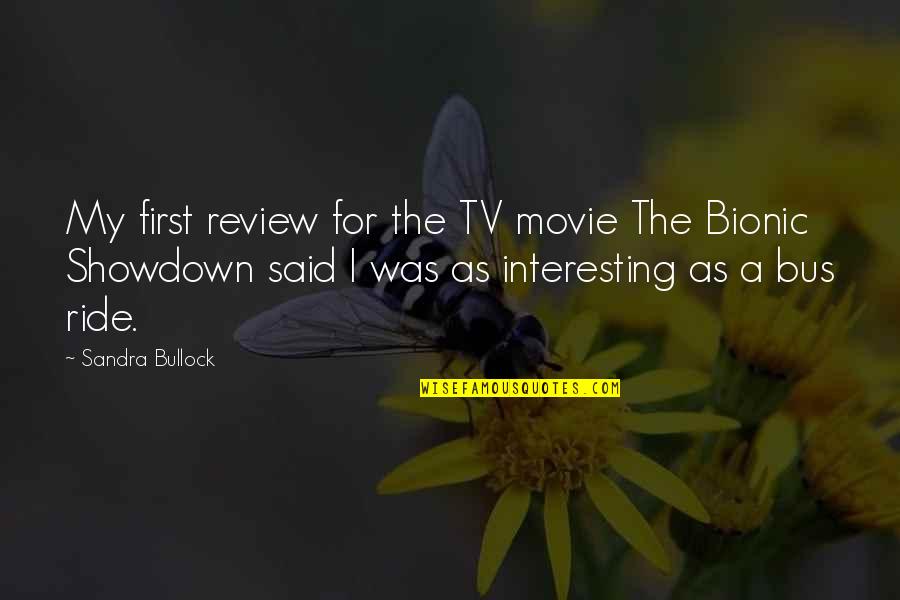 Thomas Eichorst Quotes By Sandra Bullock: My first review for the TV movie The