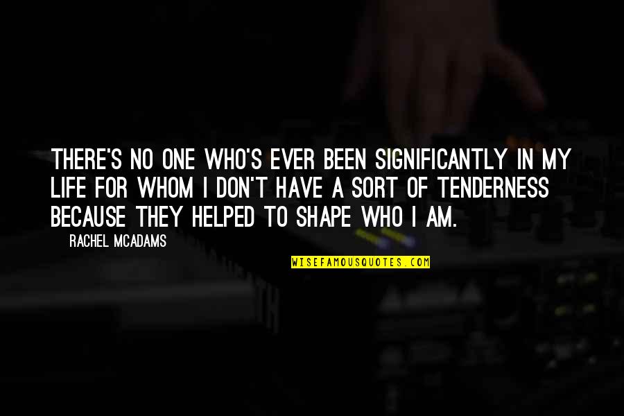 Thomas Jefferson Cities Quote Quotes By Rachel McAdams: There's no one who's ever been significantly in Thomas Jefferson Cities Quote Quotes By Rachel McAdams: There's no one who's ever been significantly in