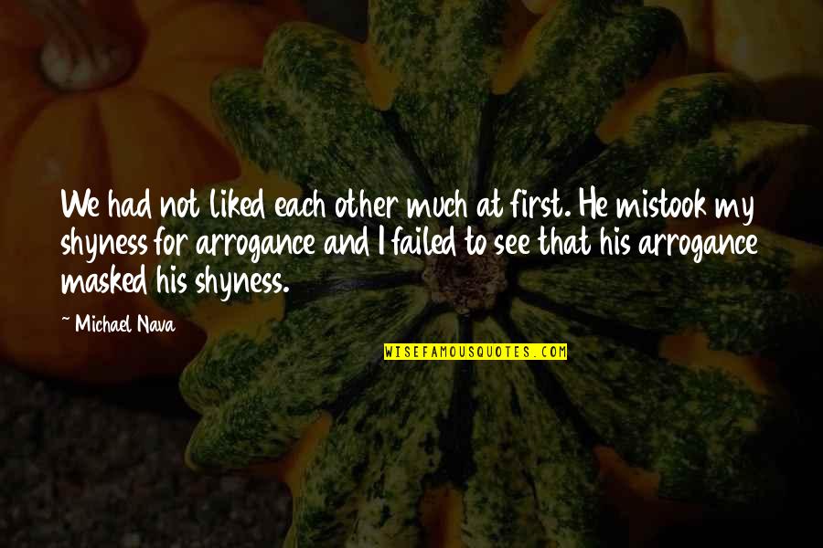 Thomas Youk Quotes By Michael Nava: We had not liked each other much at