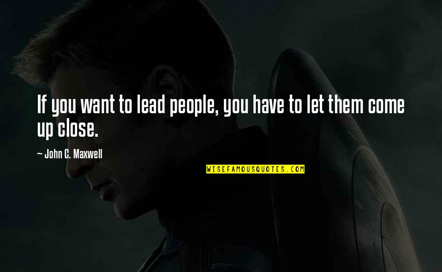 Thoom Recipe Quotes By John C. Maxwell: If you want to lead people, you have Thoom Recipe Quotes By John C. Maxwell: If you want to lead people, you have
