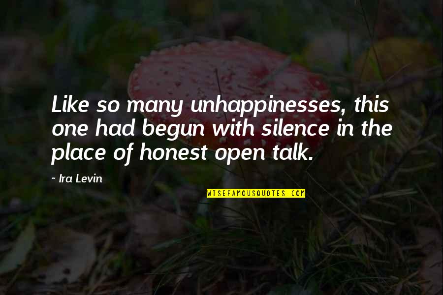 Thoreau Drummer Quotes By Ira Levin: Like so many unhappinesses, this one had begun