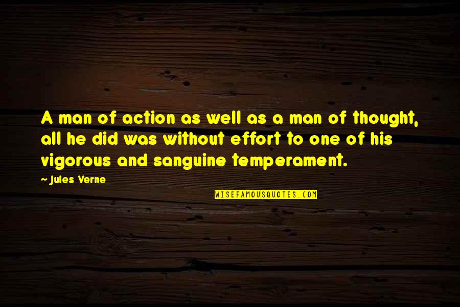 Thought And Action Quotes By Jules Verne: A man of action as well as a