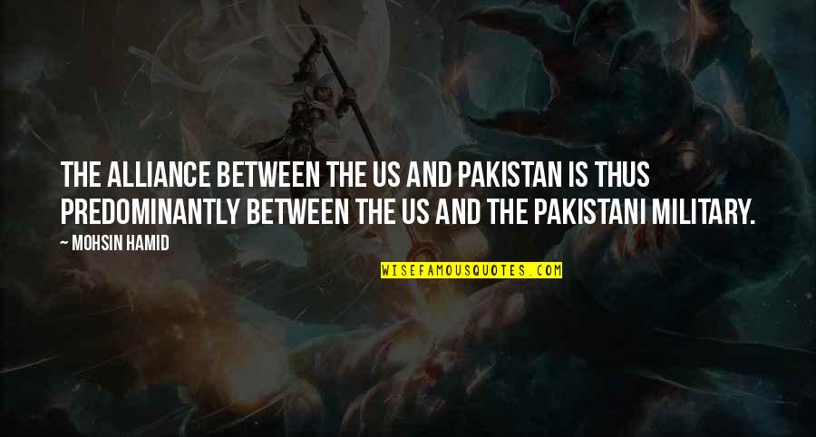 Thought Catalog Infj Quotes By Mohsin Hamid: The alliance between the US and Pakistan is Thought Catalog Infj Quotes By Mohsin Hamid: The alliance between the US and Pakistan is