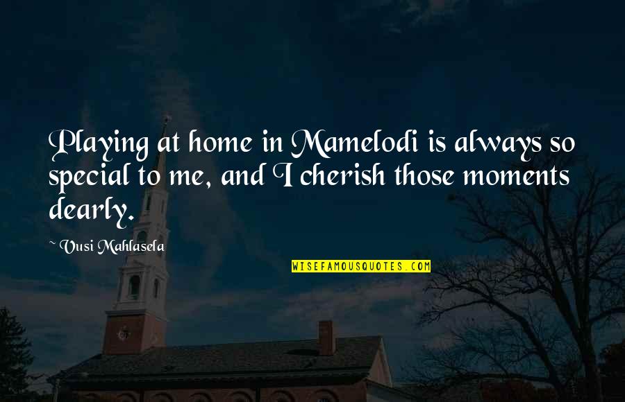 Thought Provoking Philosophical Quotes By Vusi Mahlasela: Playing at home in Mamelodi is always so Thought Provoking Philosophical Quotes By Vusi Mahlasela: Playing at home in Mamelodi is always so