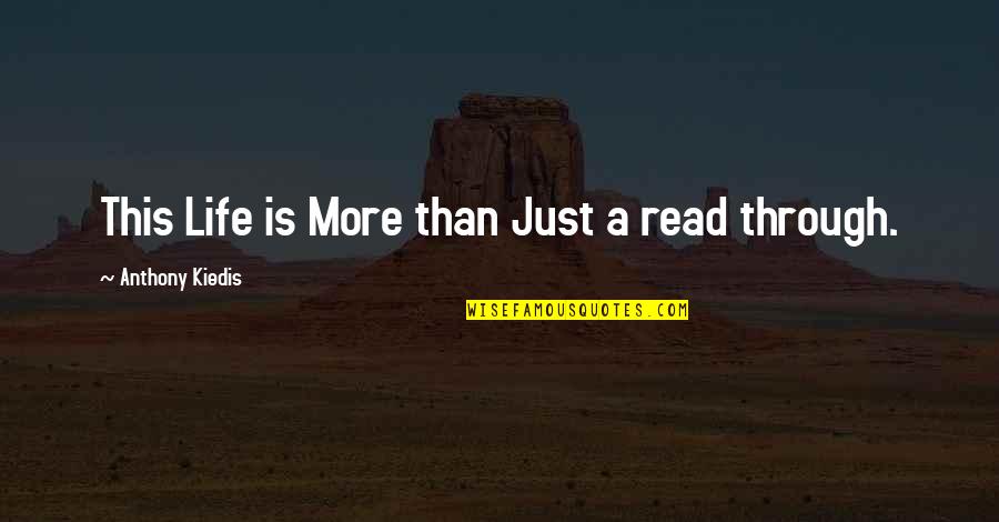 Through Life Quotes By Anthony Kiedis: This Life is More than Just a read Through Life Quotes By Anthony Kiedis: This Life is More than Just a read
