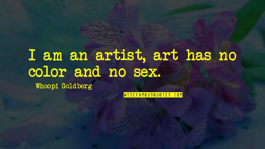 Throwback Thursday Picture Quotes By Whoopi Goldberg: I am an artist, art has no color