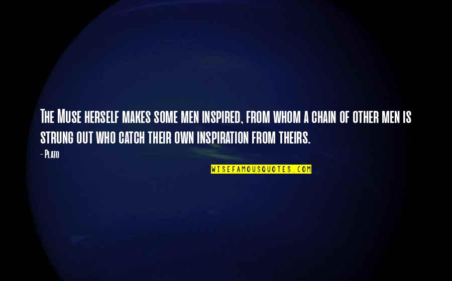Thrym Dark Quotes By Plato: The Muse herself makes some men inspired, from Thrym Dark Quotes By Plato: The Muse herself makes some men inspired, from