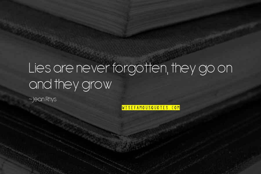 Thumbed Quotes By Jean Rhys: Lies are never forgotten, they go on and