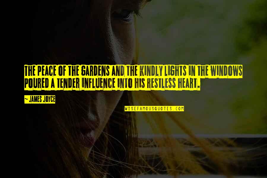 Thunderbolt Ross Quotes By James Joyce: The peace of the gardens and the kindly Thunderbolt Ross Quotes By James Joyce: The peace of the gardens and the kindly