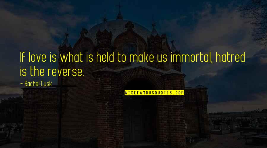 Thurgood Marshall Daredevil Quotes By Rachel Cusk: If love is what is held to make