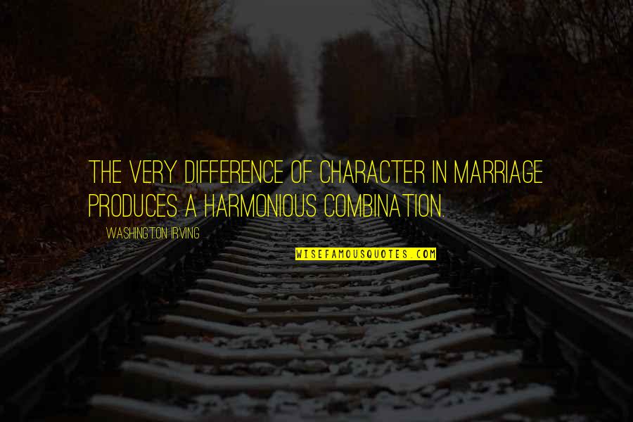 Thurns Columbus Quotes By Washington Irving: The very difference of character in marriage produces