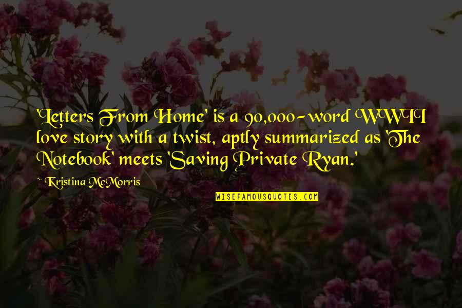 Tiarnee Quotes By Kristina McMorris: 'Letters From Home' is a 90,000-word WWII love Tiarnee Quotes By Kristina McMorris: 'Letters From Home' is a 90,000-word WWII love
