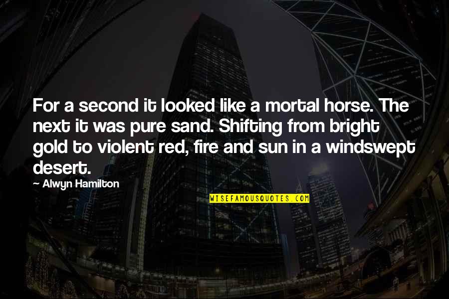 Tibur Quotes By Alwyn Hamilton: For a second it looked like a mortal Tibur Quotes By Alwyn Hamilton: For a second it looked like a mortal