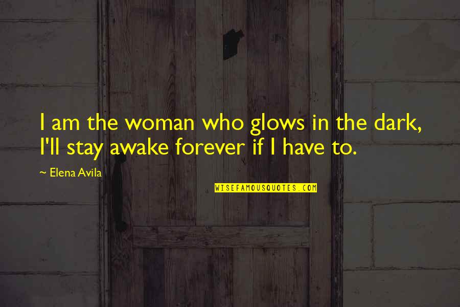 Tickers Yahoo Quotes By Elena Avila: I am the woman who glows in the