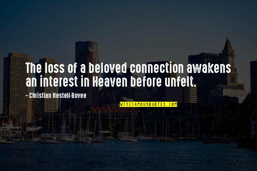 Tickles St Quotes By Christian Nestell Bovee: The loss of a beloved connection awakens an Tickles St Quotes By Christian Nestell Bovee: The loss of a beloved connection awakens an