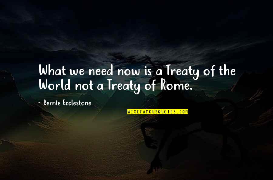 Tiempos Dificiles Quote Quotes By Bernie Ecclestone: What we need now is a Treaty of Tiempos Dificiles Quote Quotes By Bernie Ecclestone: What we need now is a Treaty of