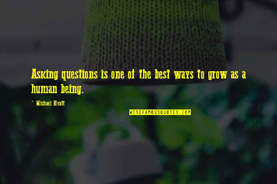 Tiera Mccowan Quotes By Michael Hyatt: Asking questions is one of the best ways
