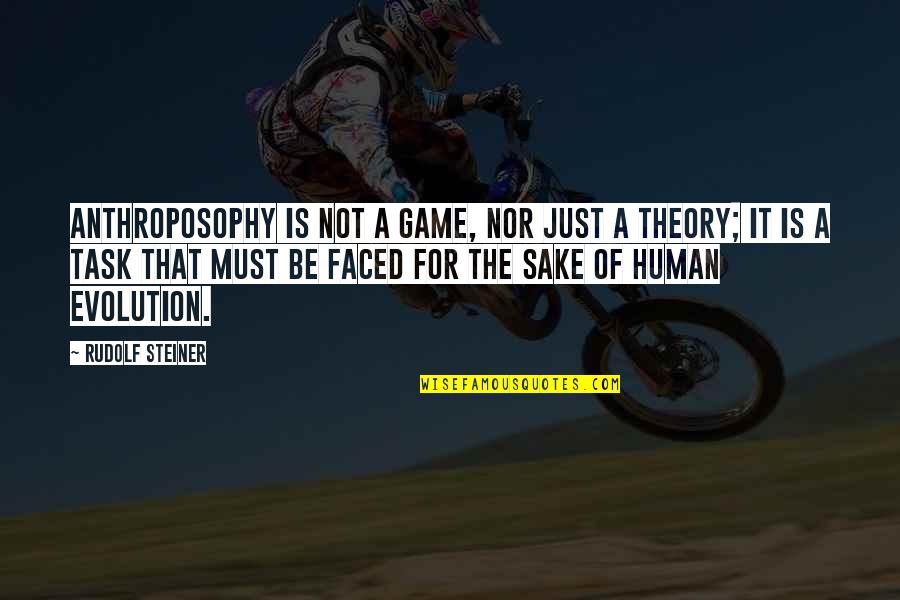 Tierarzt Quotes By Rudolf Steiner: Anthroposophy is not a game, nor just a Tierarzt Quotes By Rudolf Steiner: Anthroposophy is not a game, nor just a
