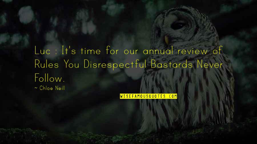 Tierolff Quotes By Chloe Neill: Luc : It's time for our annual review Tierolff Quotes By Chloe Neill: Luc : It's time for our annual review