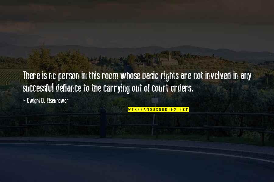 Tietes That U Quotes By Dwight D. Eisenhower: There is no person in this room whose Tietes That U Quotes By Dwight D. Eisenhower: There is no person in this room whose