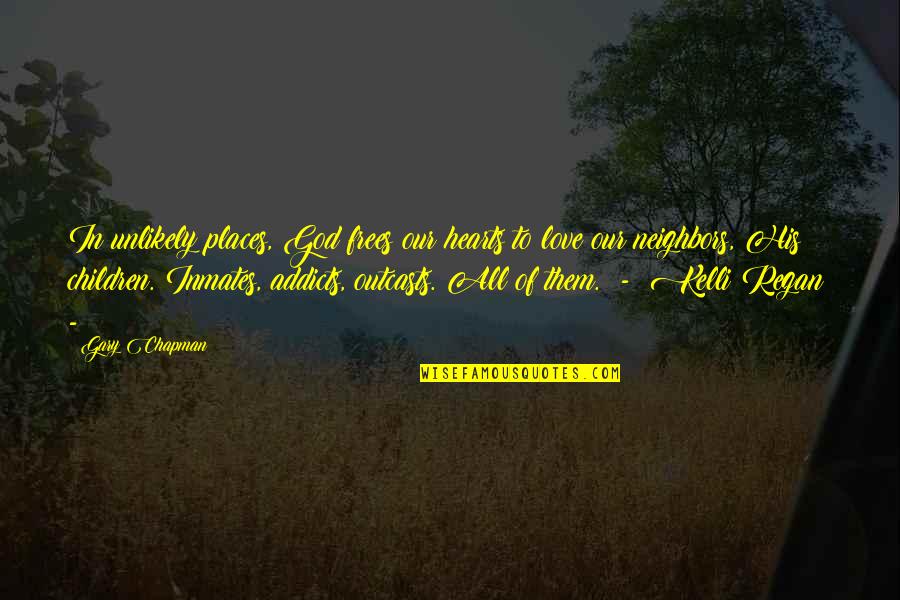 Tigerishness Quotes By Gary Chapman: In unlikely places, God frees our hearts to Tigerishness Quotes By Gary Chapman: In unlikely places, God frees our hearts to
