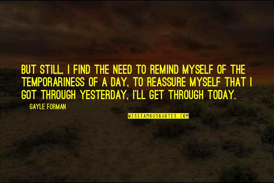 Tight Hug Pic With Love Quotes By Gayle Forman: But still, I find the need to remind Tight Hug Pic With Love Quotes By Gayle Forman: But still, I find the need to remind
