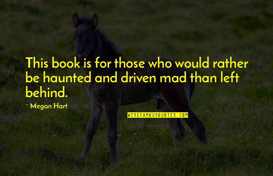 Tikinti Sirk Tl Ri Quotes By Megan Hart: This book is for those who would rather